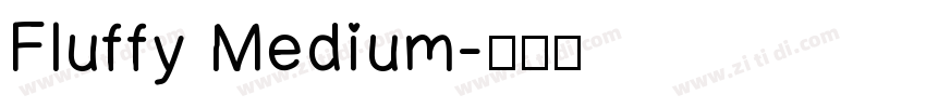 Fluffy Medium字体转换